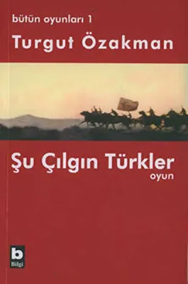 Bütün Oyunları 1 Şu Çılgın Türkler