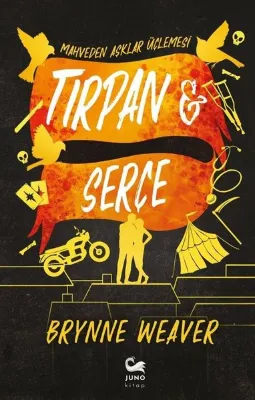 Tırpan & Serçe - Mahveden Aşklar Üçlemesi