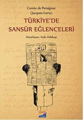 Türkiye`de Sansür Eğlenceleri