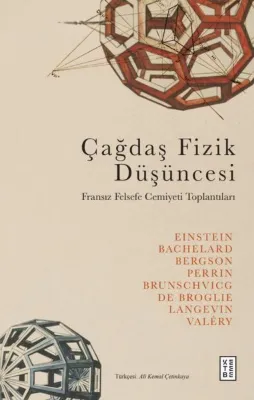 Çağdaş Fizik Düşüncesi - Fransız Felsefe Cemiyeti Toplantıları