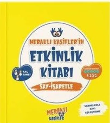 Meraklı Kaşifler'in Etkinlik Kitabı Say - İşaretle