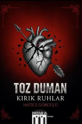 Toz Duman - Kırık Ruhlar