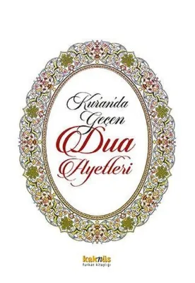 Kur'an'da Geçen Dua Ayetleri