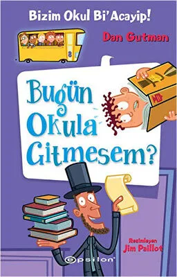 Bizim Okul Bi`Acayip Bugün Okula Gitmesem?