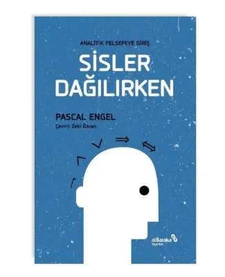 Sisler Dağılırken - Analitik Felsefeye Giriş