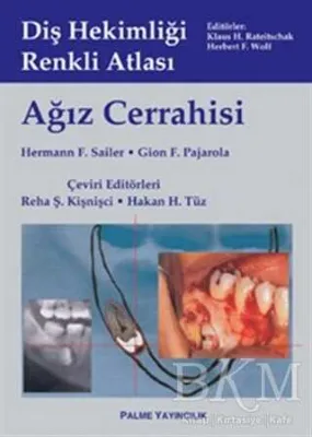 Ağız Cerrahisi - Diş Hekimliği Renkli Atlası