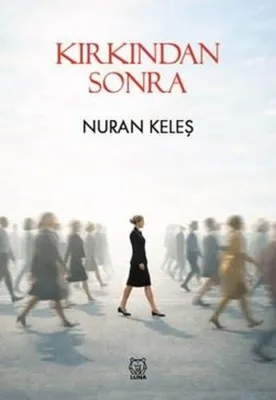 Kırkından Sonra
