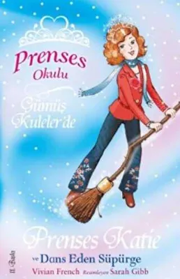 Prenses Okulu 8: Prenses Katie ve Dans Eden Süpürge