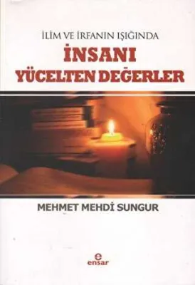 İnsanı Yücelten Değerler