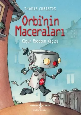 Orbi'nin Maceraları - Küçük Robotun Kaçışı