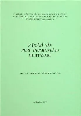 Farabi`nin Peri Hermenias Muhtasarı
