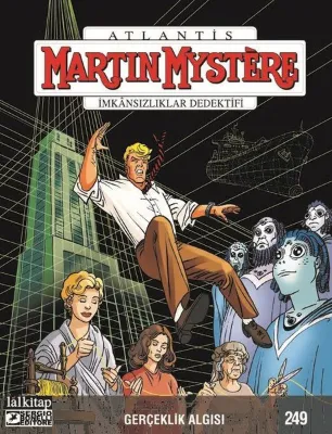 Martin Mystere Sayı 249 - Gerçeklik Algısı