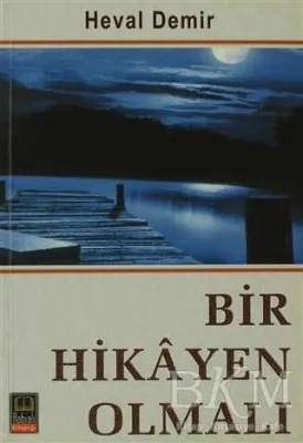 Bir Hikayen Olmalı