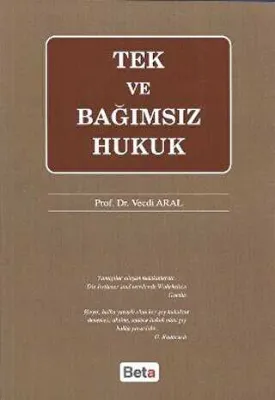 Tek ve Bağımsız Hukuk