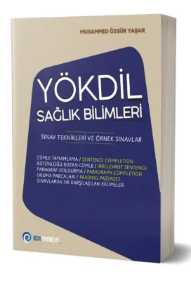 YÖKDİL Sağlık Bilimleri Sınav Teknikleri ve Örnek Sınavlar