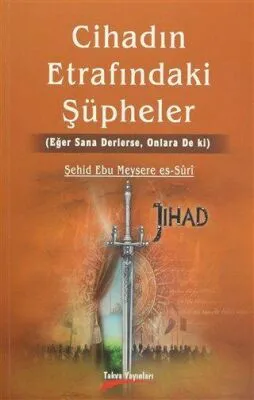 Cihadın Etrafındaki Şüpheler