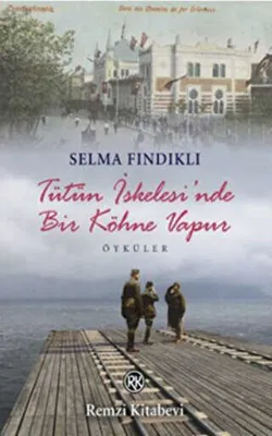 Tütün İskelesi’nde Bir Köhne Vapur