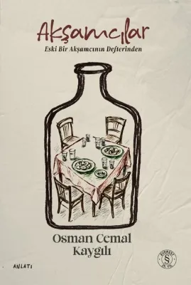Akşamcılar-Eski Bir Akşamcının Defterinden