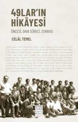 49 lar'ın Hikayesi - Öncesi Dava Süreci Sonrası