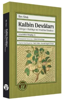 Kalbin Devaları: Edviye-i Kalbiye ve Hindiba Risalesi