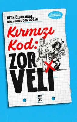 Kırmızı Kod: Zor Veli - Öğretmenin Acil Durum Kiti 2