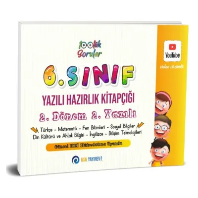 6. Sınıf Yazılı Hazırlık Kitapçığı 2. Dönem 2. Yazılı
