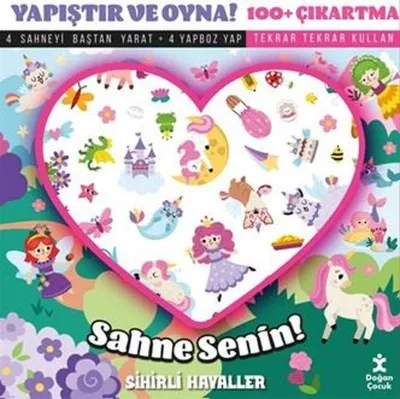 Sahne Senin! Sihirli Hayaller - Yapıştır ve Oyna! + 100 Çıkartma