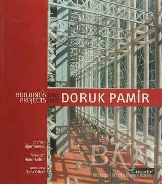 Doruk Pamir Building Projects 1963-2005