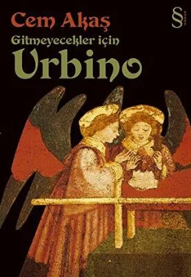 Gitmeyecekler İçin Urbino