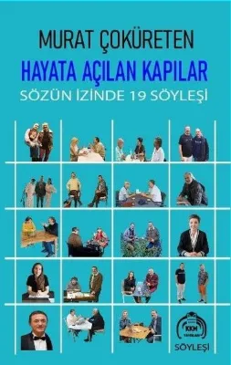Hayata Açılan Kapılar - Sözün İzinde 19 Söyleşi