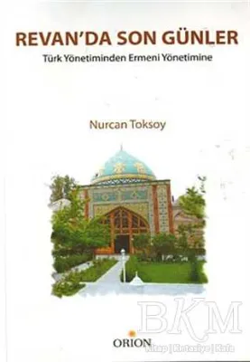 Revan’da Son Günler