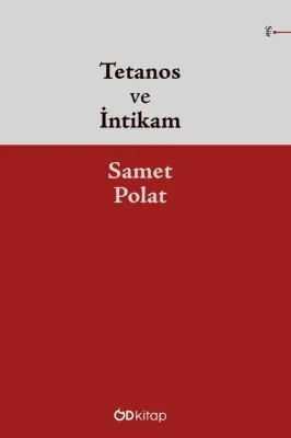 Tetanos ve İntikam