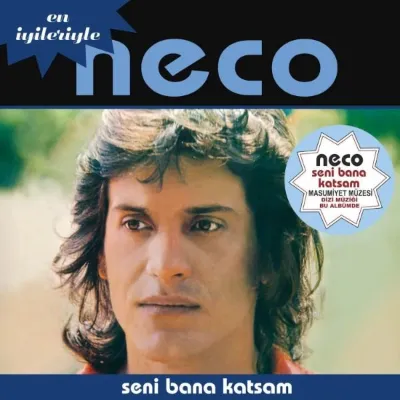 En İyileriyle Neco / Seni Bana Katsam Plak