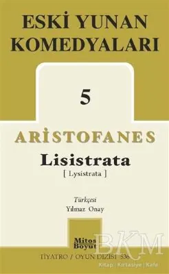 Eski Yunan Komedyaları 5 - Lisistrata