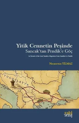 Yitik Cennetin Peşinde - Sancak'tan Pendik'e Göç