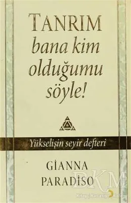 Tanrım Bana Kim Olduğumu Söyle!