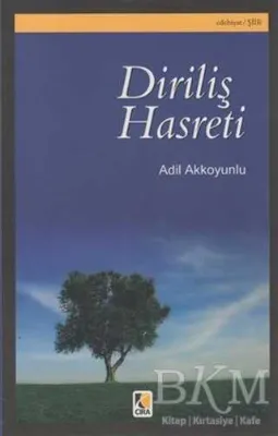 Diriliş Hasreti