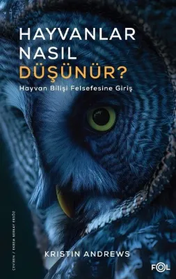 Hayvanlar Nasıl Düşünür?