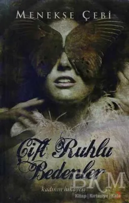 Çift Ruhlu Bedenler
