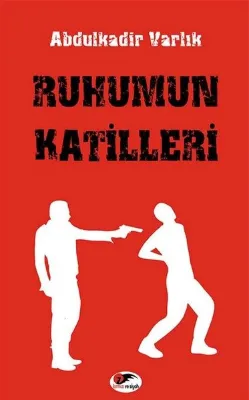 Ruhumun Katilleri