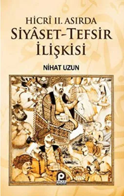 Siyaset - Tefsir İlişkisi