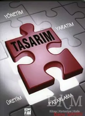 Pazarlama Sürecinde Tasarım Yaratım Yönetim Üretim