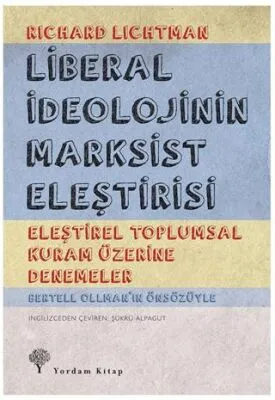 Liberal İdeolojinin Marksist Eleştirisi