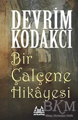 Bir Çalçene Hikayesi