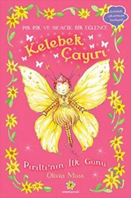 Kelebek Çayırı 1 - Pırıltının İlk Günü