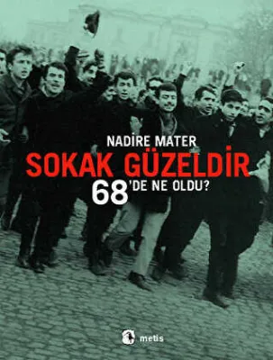 Sokak Güzeldir