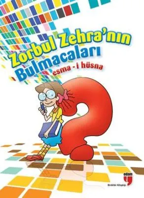 Zorbul Zehra`nın Bulmacaları Esma-i Hüsna