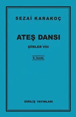 Şiirler 8: Ateş Dansı
