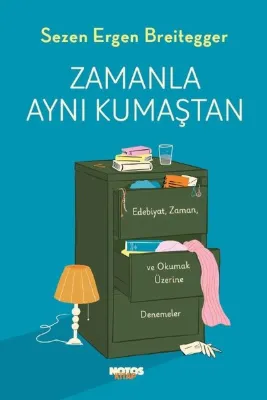 Zamanla Aynı Kumaştan