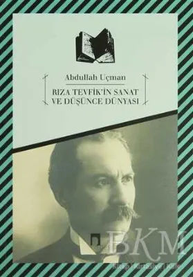 Rıza Tevfik’in Sanat ve Düşünce Dünyası